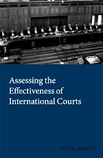 Télécharger le livre :  Assessing the Effectiveness of International Courts