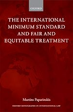 Télécharger le livre :  The International Minimum Standard and Fair and Equitable Treatment