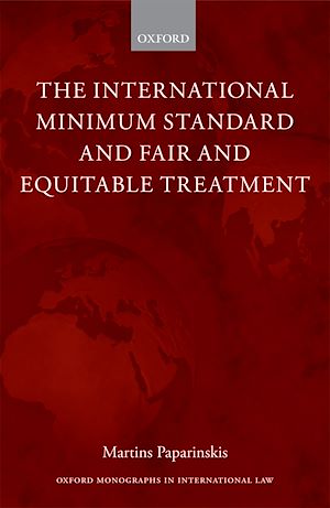 Téléchargez le livre :  The International Minimum Standard and Fair and Equitable Treatment
