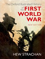 Télécharger le livre :  The Oxford Illustrated History of the First World War