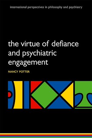 Téléchargez le livre :  The Virtue of Defiance and Psychiatric Engagement