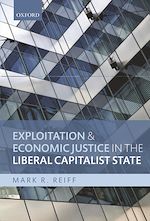 Télécharger le livre :  Exploitation and Economic Justice in the Liberal Capitalist State