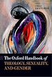 Télécharger le livre :  The Oxford Handbook of Theology, Sexuality, and Gender