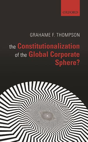 Téléchargez le livre :  The Constitutionalization of the Global Corporate Sphere?
