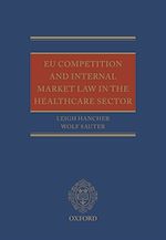 Télécharger le livre :  EU Competition and Internal Market Law in the Healthcare Sector