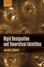 Télécharger le livre :  Rigid Designation and Theoretical Identities