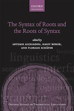Télécharger le livre :  The Syntax of Roots and the Roots of Syntax
