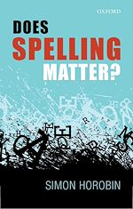 Télécharger le livre :  Does Spelling Matter?