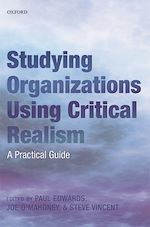 Télécharger le livre :  Studying Organizations Using Critical Realism