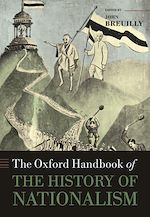 Télécharger le livre :  The Oxford Handbook of the History of Nationalism