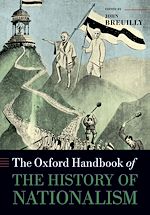 Télécharger le livre :  The Oxford Handbook of the History of Nationalism