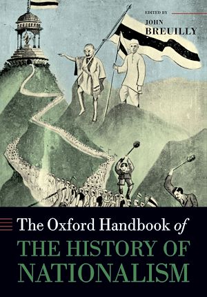 Téléchargez le livre :  The Oxford Handbook of the History of Nationalism