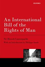 Télécharger le livre :  An International Bill of the Rights of Man