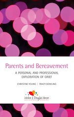 Télécharger le livre :  Parents and Bereavement