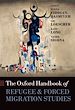 Télécharger le livre :  The Oxford Handbook of Refugee and Forced Migration Studies