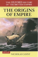 Télécharger le livre :  The Oxford History of the British Empire: Volume I: The Origins of Empire