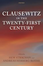 Télécharger le livre :  Clausewitz in the Twenty-First Century