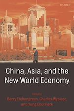 Télécharger le livre :  China, Asia, and the New World Economy
