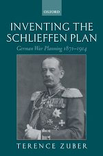 Télécharger le livre :  Inventing the Schlieffen Plan