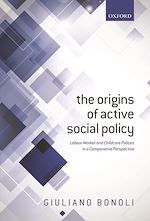Télécharger le livre :  The Origins of Active Social Policy