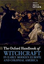 Télécharger le livre :  The Oxford Handbook of Witchcraft in Early Modern Europe and Colonial America