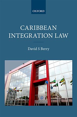Téléchargez le livre :  Caribbean Integration Law
