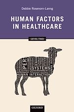 Télécharger le livre :  Human Factors in Healthcare: Level Two