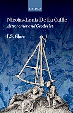 Télécharger le livre :  Nicolas-Louis De La Caille, Astronomer and Geodesist