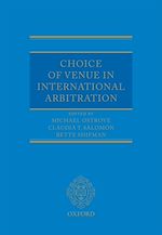 Télécharger le livre :  Choice of Venue in International Arbitration