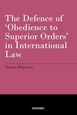 Télécharger le livre :  The Defence of 'Obedience to Superior Orders' in International Law