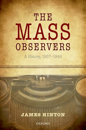 Téléchargez le livre :  The Mass Observers