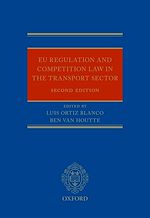 Télécharger le livre :  EU Regulation and Competition Law in the Transport Sector