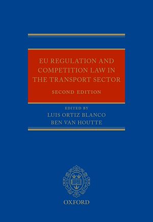 Téléchargez le livre :  EU Regulation and Competition Law in the Transport Sector