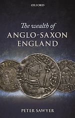 Télécharger le livre :  The Wealth of Anglo-Saxon England