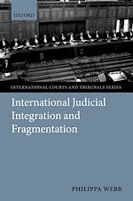 Télécharger le livre :  International Judicial Integration and Fragmentation