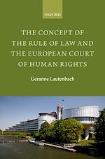 Télécharger le livre :  The Concept of the Rule of Law and the European Court of Human Rights