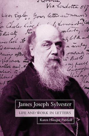 Téléchargez le livre :  James Joseph Sylvester: Life and Work in Letters