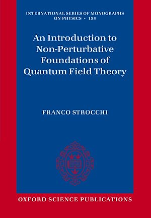 Téléchargez le livre :  An Introduction to Non-Perturbative Foundations of Quantum Field Theory