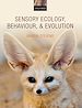 Télécharger le livre :  Sensory Ecology, Behaviour, and Evolution