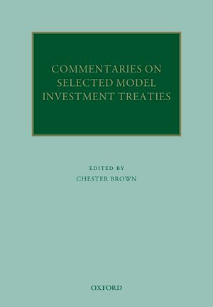 Téléchargez le livre :  Commentaries on Selected Model Investment Treaties