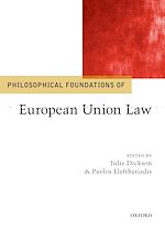 Télécharger le livre :  Philosophical Foundations of European Union Law