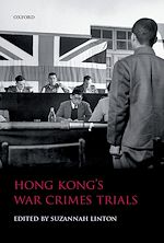 Télécharger le livre :  Hong Kong's War Crimes Trials