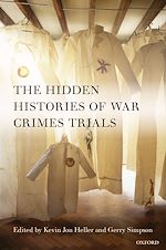Télécharger le livre :  The Hidden Histories of War Crimes Trials
