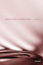 Télécharger le livre :  Oxford Studies in Epistemology Volume 4