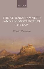 Télécharger le livre :  The Athenian Amnesty and Reconstructing the Law