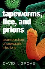 Télécharger le livre :  Tapeworms, Lice, and Prions
