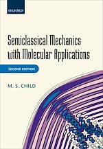 Télécharger le livre :  Semiclassical Mechanics with Molecular Applications