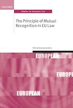 Télécharger le livre :  The Principle of Mutual Recognition in EU Law