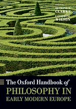 Télécharger le livre :  The Oxford Handbook of Philosophy in Early Modern Europe