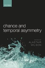 Télécharger le livre :  Chance and Temporal Asymmetry